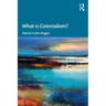 What is Colonialism?