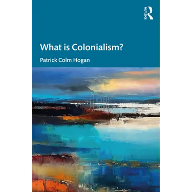 What is Colonialism?