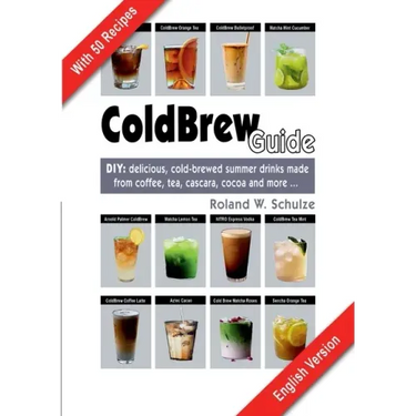Coldbrew Guide: DIY: refreshing, mixed drinks - made from cold coffee, cascara, green tea and fine cacao