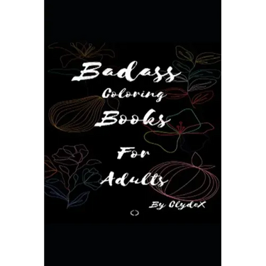 Badass Coloring Books For Adults