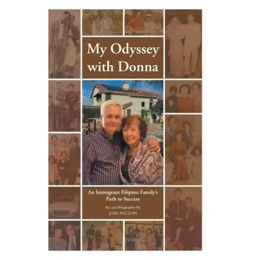 My Odyssey with Donna: An Immigrant Filipino Family's Path to Success