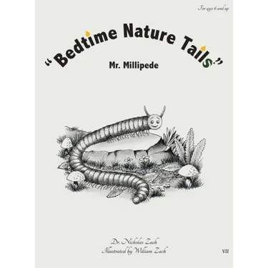 "Bedtime Nature Tails": Mr. Millipede