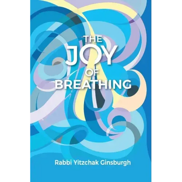 The Joy Of Breathing
