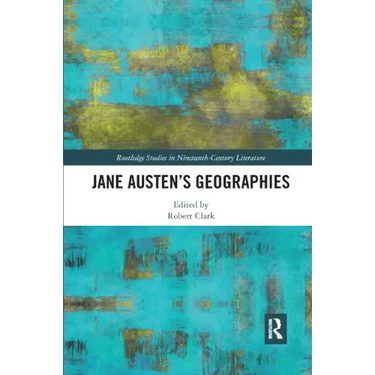 Jane Austen's Geographies