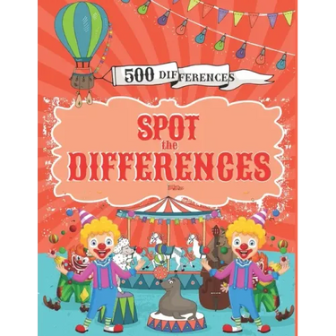 Spot the Differences: Search and Find 500 Differences with Answers, Activity Books for Kids Ages 4-8.