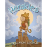 Herakles: Book 5- Early Myths: Kids Books on Greek Myth
