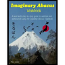Imaginary Abacus - Workbook: A mind math step-by-step guide to addition and subtraction using an imaginary Japanese abacus (Soroban).