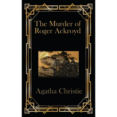 The Murder of Roger Ackroyd