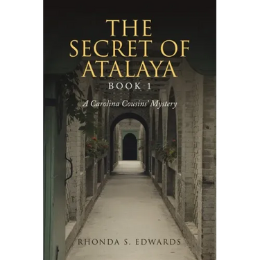The Secret of Atalaya: Book 1