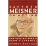Sanford Meisner on Acting