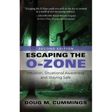 Escaping the O-Zone: Intuition, Situational Awareness, and Staying Safe