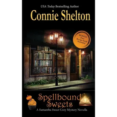 Spellbound Sweets: A Samantha Sweet Halloween Novella