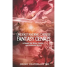 Understanding Chinese Fantasy Genres: A primer for wuxia, xianxia, and xuanhuan