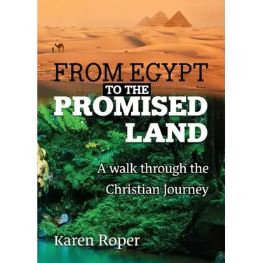 From Egypt to the Promised Land