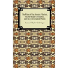 The Rime of the Ancient Mariner, Kubla Khan, Christabel, and the Conversation Poems
