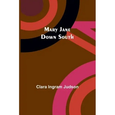 Mary Jane Down South