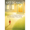 The Miraculous Journey of Edward Tulane: (A Heartwarming Tale of a China Rabbit's Quest for Love and Belonging - Middle-Grade Chapter Book for Kids Ag