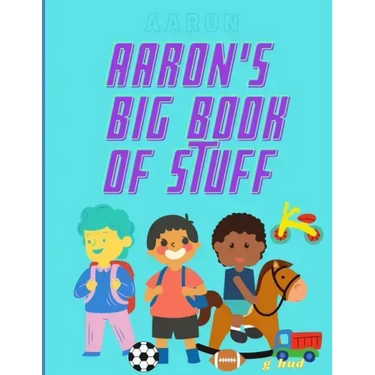 Aaron's Big Book of Stuff