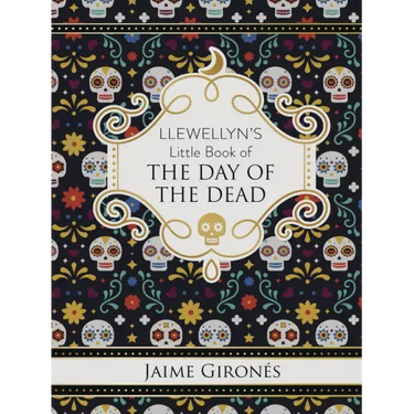 Llewellyn's Little Book of the Day of the Dead