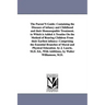 The Parent'S Guide: Containing the Diseases of infancy and Childhood and their Homoeopathic Treatment. to Which is Added A Treatise On the