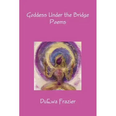 Goddess Under the Bridge