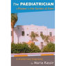 The Paediatrician: A Pioneer in the Garden of Eden