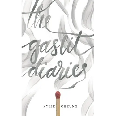 The Gaslit Diaries