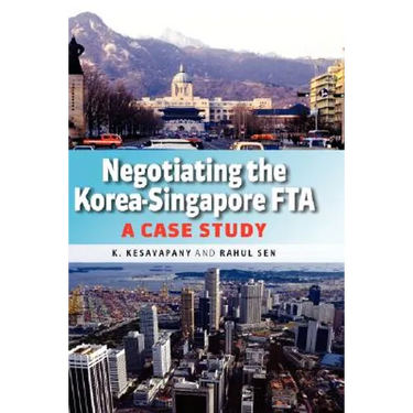 Negotiating the Korea-Singapore Fta: A Case Study