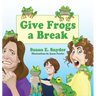 Give Frogs a Break