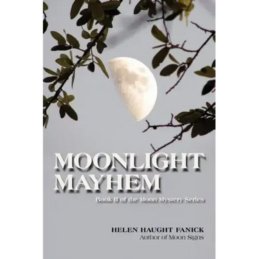 Moonlight Mayhem: Moon Mystery Series II