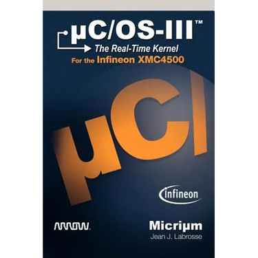 µC/Os-III: The Real-Time Kernel for the Infineon XMC4500