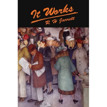It Works: The Famous Little Red Book That Makes Your Dreams Come True!