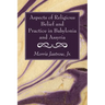 Aspects of Religious Belief and Practice in Babylonia and Assyria