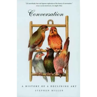 Conversation: A History of a Declining Art