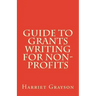 Guide to Grants Writing for Non-Profits