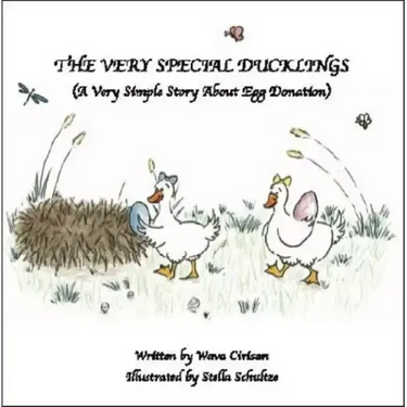 The Very Special Ducklings: A Very Simple Story About Egg Donation
