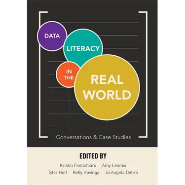 Data Literacy in the Real World: Conversations & Case Studies