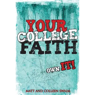 Your College Faith: Own It!