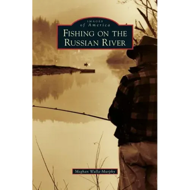 Fishing on the Russian River