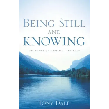 Being Still and Knowing