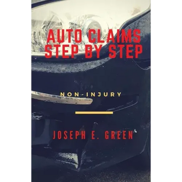 Auto Claims Step by Step: Part One: Non-Injury