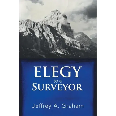 Elegy to a Surveyor