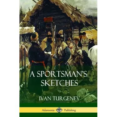A Sportsman's Sketches