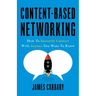 Content-Based Networking: How to Instantly Connect with Anyone You Want to Know
