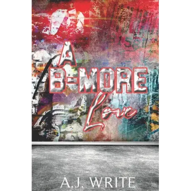 A B-more Love