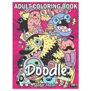 Doodle: An Adult Coloring Book Stress Relieving Doodle Designs Coloring Book with 25 Antistress Coloring Pages for Adults & Te
