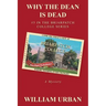 Why the Dean Is Dead: #5 in the Briarpatch College Series