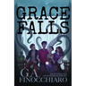 Grace Falls: Six Connected Stories of Wonder & Fright