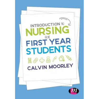 Introduction to Nursing for First Year Students