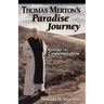 Thomas Merton's Paradise Journey